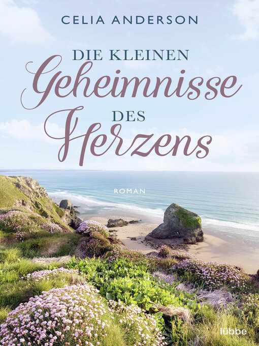 Title details for Die kleinen Geheimnisse des Herzens by Celia Anderson - Available